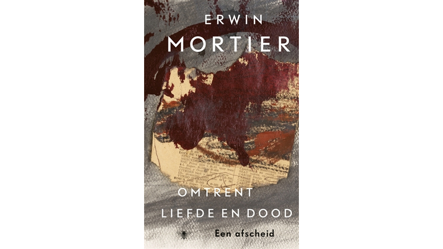 Erwin Mortier - Omtrent liefde en dood